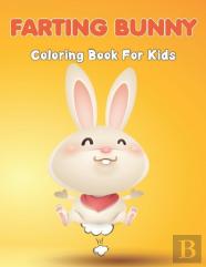 Farting Bunny Coloring Book For Kids