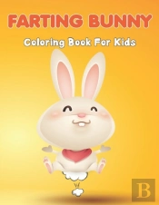 Farting Bunny Coloring Book For Kids