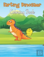 Farting Dinosaur Coloring Book