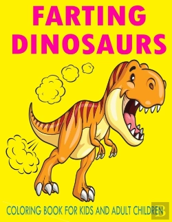 Bertrand.pt - Farting Dinosaurs Coloring Book For Kids And Adult Children