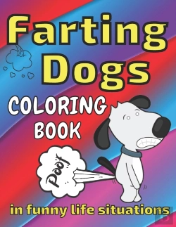 Bertrand.pt - Farting Dogs Coloring Book