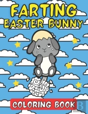 Farting Easter Bunny Coloring Book