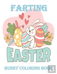 Farting Easter Bunny Coloring Book