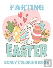 Farting Easter Bunny Coloring Book