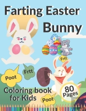 Farting Easter Bunny Coloring Book For Kids
