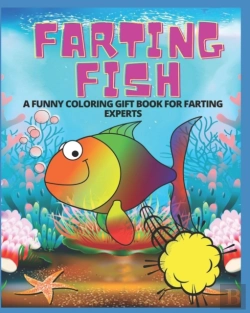 Bertrand.pt - Farting Fish- A Funny Coloring Gift Book For Farting Experts
