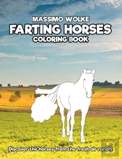 Farting Horses - Coloring Book