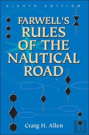 Farwell'S Rules Of The Nautical Road