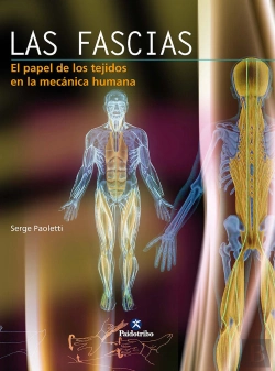 Bertrand.pt - Fascias. El Papel De Los Tejidos En La Mecánica Humana, Las (Color)