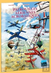 Fascicules Patrouilles Aeriennes Acrobatiques T.1