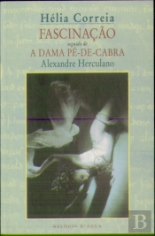 Fascinação Seguido de A Dama Pé-de-Cabra