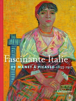 Bertrand.pt - Fascinante Italie : De Manet À Picasso (1853-1917)