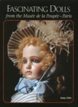 Bertrand.pt - Fascinating Dolls From The Musee De La Poupee Paris