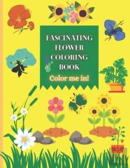 Fascinating Flower Coloring Book