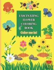 Fascinating Flower Coloring Book