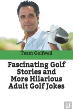 Bertrand.pt - Fascinating Golf Stories And More Hilari