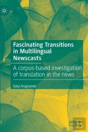 Fascinating Transitions In Multilingual Newscasts