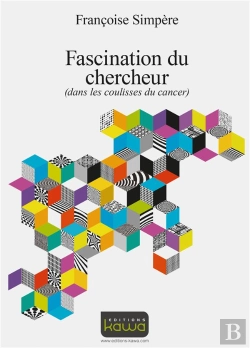 Bertrand.pt - Fascination Du Chercheur (Dans Les Coulisses Du Cancer)