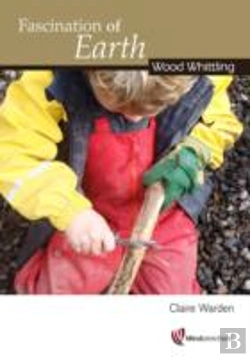 Bertrand.pt - Fascination Of Earth: Wood Whittling