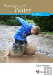 Fascination Of Water: Puddles