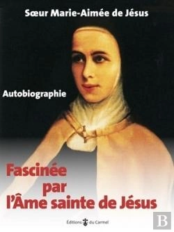 Bertrand.pt - Fascinée Par L'Âme Sainte De Jésus : Autobiographie