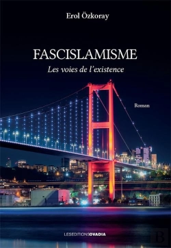 Bertrand.pt - Fascislamisme : Les Voies De L'Existence