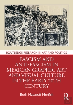 Bertrand.pt - Fascism And Anti-Fascism In Mexican Graphic Art And Visual Culture In The Early 20th Century