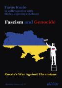 Fascism And Genocide: Russiaâ€™S War Against Ukrainians