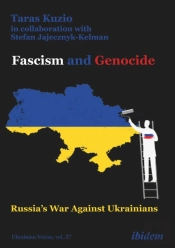 Fascism And Genocide: Russia'S War Against Ukrainians