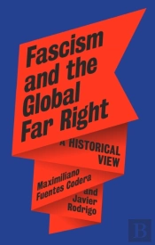 Fascism And The Global Far Right