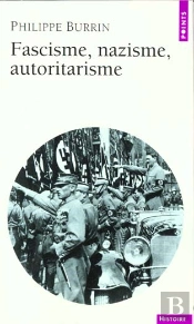 Fascisme, Nazisme, Autoritarisme