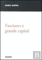 Fascismo e Grande Capital
