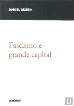 Bertrand.pt - Fascismo e Grande Capital