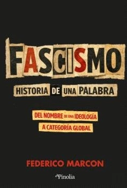 Bertrand.pt - Fascismo: Historia De Una Palabra***