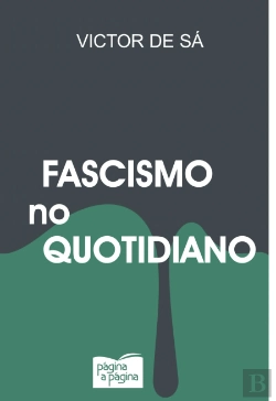 Bertrand.pt - Fascismo no Quatidiano