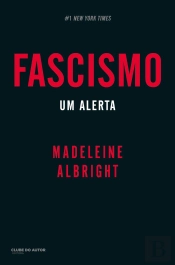 Fascismo - Um Alerta