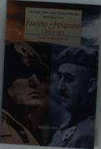Fascismo Y Franquismo. Cara A Cara