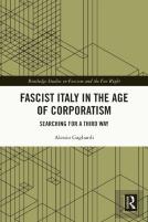 Fascist Italy In The Age Of Corporatism