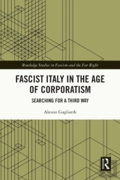 Fascist Italy In The Age Of Corporatism