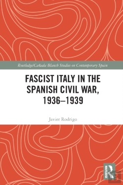 Bertrand.pt - Fascist Italy In The Spanish Civil War, 1936-1939