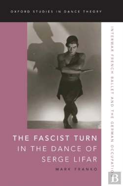 Bertrand.pt - Fascist Turn In The Dance Of Serge Lifar