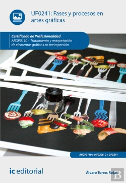 Bertrand.pt - Fases Y Procesos En Artes Gráficas. Argp0110 - Tratamiento Y Maquetación De Elementos Gráficos En Pr
