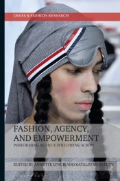 Fashion, Agency, And Empowerment