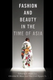 Fashion And Beauty In The Time Of Asia