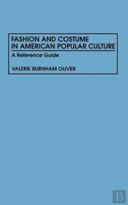 Bertrand.pt - Fashion And Costume In American Popular Culture