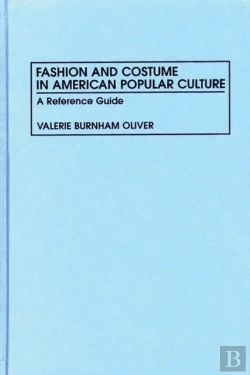Bertrand.pt - Fashion And Costume In American Popular Culture