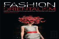 Fashion And Orientalism