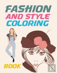 Fashion And Style Coloring Book