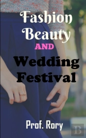 Fashion Beauty And Wedding Festival The Art Of Fashion