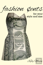 Fashion Cents For Your Style And Size